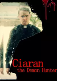 Plakat filmu Ciaran the Demon Hunter