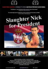 Plakat filmu Slaughter Nick for President