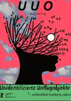 Sasha Svirsky / Unidentifizierte Unflugobjekte (UUO)