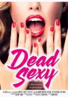 plakat filmu Dead Sexy