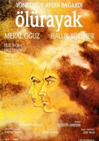 Plakat filmu Ölürayak