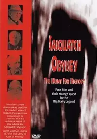 Plakat filmu Sasquatch Odyssey: The Hunt for Bigfoot