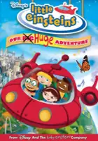 plakat filmu Little Einsteins: Our Big Huge Adventure