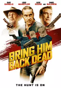 Plakat filmu Bring Him Back Dead