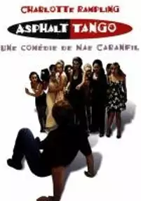 Plakat filmu Asfaltowe tango