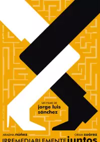 Plakat filmu Irremediablemente Juntos