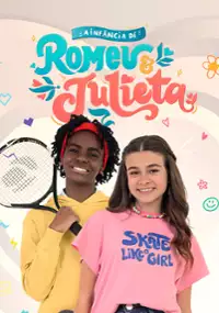 Plakat serialu A Infância de Romeu e Julieta