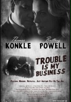 plakat filmu Trouble Is My Business