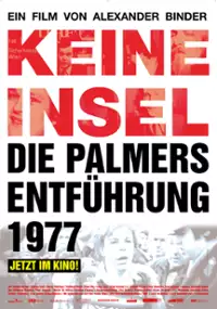 Plakat filmu Keine Insel - Die Palmers Entführung 1977
