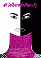 plakat filmu#Whereisbeauty