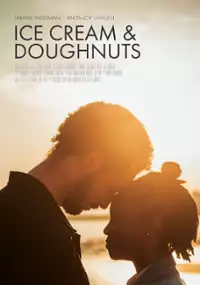 Plakat filmu Ice Cream & Doughnuts
