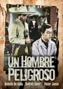Plakat filmu Un Hombre peligroso