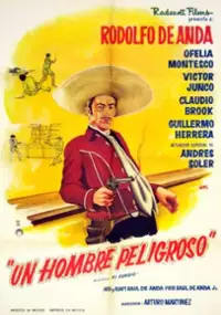 Plakat filmu Un Hombre peligroso