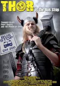 Plakat filmu Thor at the Bus Stop