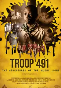 Plakat filmu Troop 491: the Adventures of the Muddy Lions