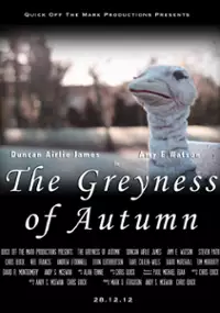 Plakat filmu The Greyness of Autumn