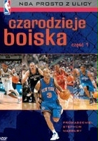 plakat filmu NBA prosto z ulicy: Czarodzieje Boiska cz. 1