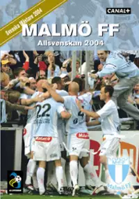 Plakat filmu Malmö FF - Allsvenskan 2004