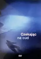 Artur Hajzer / Czekając na cud