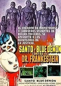 Plakat filmu Santo y Blue Demon contra el doctor Frankenstein