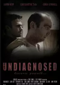 Plakat filmu Undiagnosed