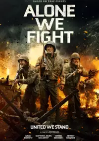 Plakat filmu Alone We Fight