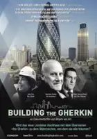 plakat filmu Building the Gherkin