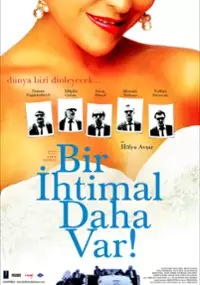 Plakat filmu Bir İhtimal Daha Var