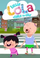 plakat serialu Mała Lola odwiedza miasto