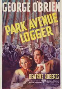 Plakat filmu Park Avenue Logger