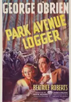 plakat filmu Park Avenue Logger