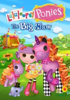 plakat filmu Lalaloopsy Ponies: The Big Show