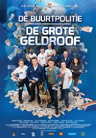 plakat filmu De Buurtpolitie: De Grote Geldroof
