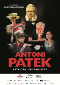 Plakat filmu Antoni Patek – patriota i zegarmistrz