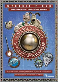 Plakat serialu Wallace & Gromit w świecie wynalazków