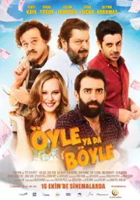 Plakat filmu Öyle Ya Da Böyle