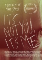 plakat filmu It's Not You It's Me