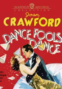 Plakat filmu Dance, Fools, Dance