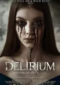 Plakat filmu Delirium