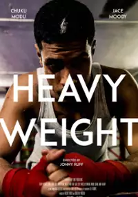 Plakat filmu Heavy Weight