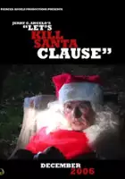 plakat filmu Let's Kill Santa Claus...