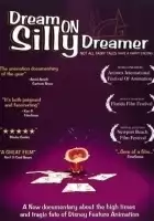 plakat filmu Dream on Silly Dreamer