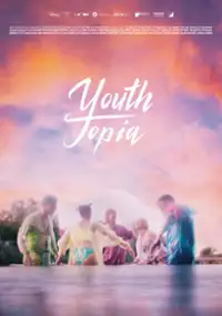 Plakat filmu Youth Topia
