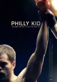 Plakat filmu Philly Kid
