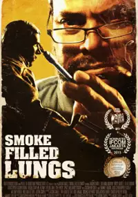 Plakat filmu Smoke Filled Lungs