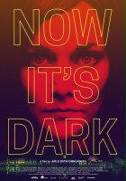 plakat filmu Now It's Dark