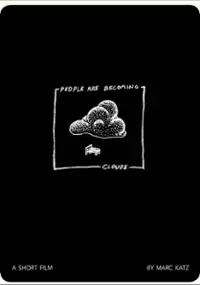 Plakat filmu People Are Becoming Clouds
