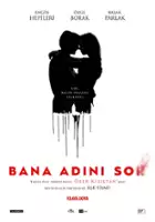 plakat filmu Bana Adını Sor
