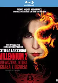 Plakat filmu Millennium: Dziewczyna, która igrała z ogniem