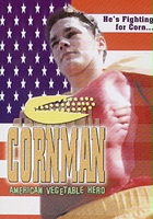 plakat filmu Cornman: American Vegetable Hero